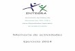 Memoria de actividades Ejercicio 2014 - integra-tgd.comintegra-tgd.com/wp-content/uploads/2016/03/memoria-2014-2.pdf · socioemocional (autorregulación, autocontrol y relación con