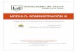 MODULO: ADMINISTRACIÓN III - El Quehacer Administrativo · 1.2.2.4 Teorías de Proceso ... 2.1.1 Concepto e Importancia ... proceso administrativo se constituye para las empresas