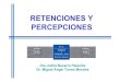 RETENCIONES Y PERCEPCIONES - asesor.com.pe y Percepciones.pdf · Sistema de Detracciones Sistema de Retenciones Sistema de Percepciones Necesidad de adelantar recursos Mejorar la