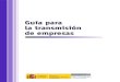 Guía para la transmisión de empresas - Aragón … · Tributación en el Impuesto sobre Transmisiones Patrimoniales y Actos Jurídicos Documentados..... 47 7.7. Tributación en