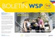 BOLETIN - CONSULTORES REGIONALES … · y el área HSE brindará apoyo para que las solicitudes sean solucionadas y lograr los objetivos propuestos por la compañía. ... WSP . BOLETIN