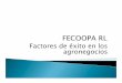Factores de éxito en los agronegocios - Cooperativas de … · 2013-04-25 · 3333----Aprovechamiento integral de los recursos Aprovechamiento integral de los recursos 3.1. naturales