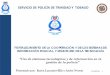 SERVICIO DE POLICÍA DE TRINIDAD Y TOBAGO - OASscm.oas.org/pdfs/2011/RM00130S.pdf · de Circuito Cerrado de Televisión (CCTV) • Unidad ... de la academia: superintendente como