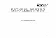ESTUDIO SECTOR METALMECÁNICO - …catalogo.inet.edu.ar/app/webroot/files/pdfs/info_sectorial/metalme... · RESUMEN EJECUTIVO. INTRODUCCIÓN. CAPITULO I: ASPECTOS GENERALES DEL SECTOR