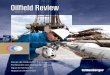 Oilfield Review Spring 2011/media/Files/resources/oilfield... · 2015-07-07 · exploración y producción de hidrocarburos, ya que provee datos de entrada para la evaluación petrofísica,