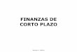 FINANZAS DE CORTO PLAZO - marcelodelfino.netmarcelodelfino.net/files/FCP2.pdf · vender los inventarios, que se llama período de ... Surge la necesidad de una administración 