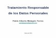 Tratamiento Responsable de los Datos Personales · • 1581/2012: Sensibles. Datos trazables: Aquella combinación de datos de carácter personal que puedan llevar a la ubicación