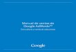 Manual de ventas de Google AdWords™ - uneweb.comuneweb.com/tutoriales/Manual de ventas de Google AdWords.pdf · Manual de ventas de Google AdWords Objetivos de este manual 1 Venta