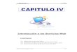 CAPITULO IV U.T.N. LOS SERVICIOS WEB XML …repositorio.utn.edu.ec/bitstream/123456789/624/3/CAPITULO IV.pdf · negocio expuesta por una compañía, generalmente a través de una