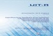 Especificaciones detalladas de las interfaces ... · UIT-T/UIT-R/ISO/CEI a la que se hace referencia en el Anexo 1 a la Resolución UIT-R 1. Los formularios que deben ... Informe
