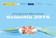 Congreso Nacional Scientix 2015 - idi.mineco.gob.es · - 5 - La comunidad para la enseñanza de las ciencias en Europa CONGRESO NACIONAL SCIENTIX El Congreso Nacional Scientix se