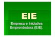 Empresa e Iniciativa Emprendedora (EIE).servicios.educarm.es/templates/portal/ficheros/websDinamicas/30/... · EIE Durante el curso 2011/2012 los alumnos del Grado Medio de Comercio
