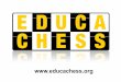 ess o ghess · Proyecto Educativo: Juega y aprende Basado en elen el modelo de las inteligenciasinteligencias múltiplesmúltiples Enseña El juego del ajedrez de una forma elemental