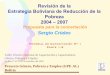 Revisión de la Estrategia Boliviana de Reducción de la ...white.lim.ilo.org/gpe/documentos/m_cap1[1].2_ebrp2003_v22_s... · 1 Revisión de la Estrategia Boliviana de Reducción