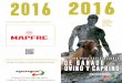 2016 2016 - wportalinterno.mapfre.com · - Ataques de animales salvajes (lobos y perros asilvestrados). - de los resultados de los Apelotonamiento, asfixia y ahogamiento. - Caída