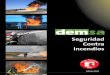 Seguridad Contra Incendios - control y seguridadfullseguridad.net/wp-content/uploads/2017/03/DEFSEMSA-Seguridad... · 13- Señalética de seguridad contra incendios 14- Pautas y ejemplo