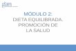 DIETA EQUILIBRADA. PROMOCIÓN DE LA SALUDcursos.gan-bcn.com/cursosonline/admin/publics/upload/contenido/pdf... · 2.3 Macronutrientes y micronutrientes . Valor energético de los