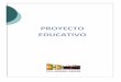 PROYECTO EDUCATIVO - …iesmarinacebrian.eurowintuweb.com/user_files/iesmarinacebrian/File/... · Proyecto educativo IES Marina Cebrián 1 ... Los Majuelos, Fincha Pacho, San Jerónimo,
