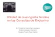 Utilidad de la ecografía tiroidea en las Consultas de ...a... · • Marzo de 2013: Inicio de la realización de eco-paaf de tiroides en Consultas