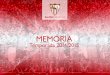 MEMORIA - Web Oficial | Sevilla FC compromiso con nuestra Entidad, compromiso que se manifiesta en cada encuentro que nuestro primer equipo disputa en el Estadio Ramón Sánchez Pizjuán