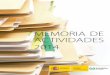 MEMORIA DE ACTIVIDADES 2014 - Inicio 2014.pdf · Déposito Legal: M-19968-2015 Hipervínculos: ... culo 8.1 de la Ley 31/1995. Los estudios e investigaciones en el INSHT se realizan