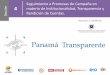 Presentación de PowerPoint - Telemetro Panamástatic1.telemetro.com/medresources/noticias/panamatransparente/... · Eje “Fortalecimiento de la Democracia y del Estado de Derecho”