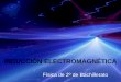 EL CAMPO ELÉCTRICO - chopo.pntic.mec.eschopo.pntic.mec.es/jmillan/Apuntes_power_point/electromagnetismo/... · electromagnetismo en 1831. Además de la ley nombrada en su honor,