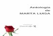 Antología de MARTA LUISA - poemas-del-alma.com · Agradezco a los creadores de poemas del alma,por darnos este espacio para poder compartir con personas que ... EN MEMORIA A MI HERMANO