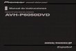 RADIO AV CON DVD DE 6 DISCOS AVH-P6050DVD - … · Acerca de WMA 10 Para proteger la pantalla LCD 11 Para visualizar la pantalla LCD con comodidad 11 ... altavoces con un tono de