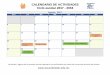 CALENDARIO DE ACTIVIDADES Ciclo escolar 2017 - … · Exámenes 4to Bimestre Miércoles de café la madre Festejo Día de ... DE ACTIVIDADES Ciclo escolar 2017 - 2018 Las fechas y