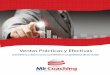 Ventas Prácticas y Efectivas - mircoaching.commircoaching.com/wp-content/uploads/2016/11/ventas-eficientes.pdf · Ejecutivos de ventas, promotores, gerentes y personas involucradas