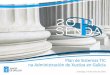 Plan de Sistemas TIC na Administración de … de Sistemas TIC na Administración de Xustiza en Galicia | 2 Carencias en infraestruturas de redundancia e de alta dispoñibilidade