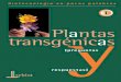 Plantas transgénic - monsantoglobal.com · [preguntas respuestas] 1 sebiot ©2000, Sociedad Española de Biotecnología ... relevantes, y ha buscado las respuestas de los expertos