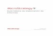 Guía básica de elaboración de informes - MicroStrategy · Si no ha ejecutado un acuerdo electrónico o por escrito con Micr oStrategy o cualquier distribuidor de MicroStrategy