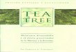 Melaleuca Alternifolia y el efecto potenciador · por los amateurs de la aromaterapia como planta curativa. De acuer ... • El aceite de Tea Tree, como todos los aceites esenciales,