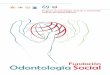 Fundación OdontologíaSocial - masterodontologia.commasterodontologia.com/wp-content/uploads/2013/04/69-Capítulo.pdf · y de la sociedad, sobresalgan por su honestidad, su preparación