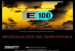 BOSQUEJOS DE SERMONES - …gfol1.iglesiagetsemanidemontreal.com/download/Sermones-Outlines... · Las secciones de “Resumen” de los “Bosquejos de sermones de Los 100 esenciales”