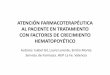 ATENCIÓN FARMACOTERAPÉUTICA AL PACIENTE …formacion.sefh.es/dpc/campus/atf-hematologicas/paciente-factores... · megacariopoyesis y en la producción de plaquetas, y es un ligando