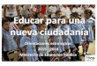 Educar para una nueva ciudadanía - Acceso al sistema · Michel Serres, Atlas. Plan de Gobierno 2014-2018 |TRABAJO, PROGRESO Y ALEGRÍA . Compromiso: “Garantizar la educación académica