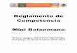 Reglamento de Competencia Mini Balonmano · El Mini balonmano es una actividad de atracción y recreación. La utilización de juegos se considera un paso metodológico imprescindible