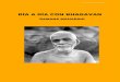 DÍA A DÍA CON BHAGAVAN - datelobueno.comdatelobueno.com/wp-content/uploads/2014/05/Día-a-día-con-Bha... · Sri Ramanashramam, 20 de mayo de 1968. PRÓLOGO DEL TRADUCTOR . El 29