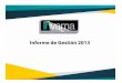 Informe de Gestión 2013 - invama.gov.coinvama.gov.co/wp-content/uploads/2016/11/InformeGestion2103.pdf · Sobre INVAMA Nuestro Objeto El objeto del Instituto de Valorización de