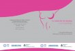 AUTORIDADES - Argentina.gob.ar · El tamizaje mediante el uso de la mamografía y el examen físico a cargo de un profesional han demostrado reducir la mortalidad por cáncer de mama