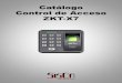 Catálogo Control de Acceso ZKT-X7 - sisca.cosisca.co/wp-content/uploads/2015/05/Manual-Control-de-Acceso-X7.pdf · Funciones de control de acceso. 4.1 Tiempo de apertura de la puerta