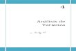 Análisis de Varianza - rinace.net. Analisis de Varianza.pdf · 4. Análisis de Varianza F.J. Murillo y C. Martínez-Garrido Página 53 El estadístico F está asociado a un nivel