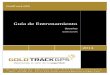 Guía de Entrenamiento - m.b5z.netm.b5z.net/i/u/10041726/f/GT_System_User_Manual_-_Spanish.pdf · Guía de Entrenamiento Usuarios GoldTrack GPS GoldTrack GPS . P a g e | 1 ... Agregar