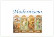 Modernismo - departamentos.colegiosansaturio.comdepartamentos.colegiosansaturio.com/.../files/Modernismo-y-98.pdf · Rechazo de una visión de la realidad basada en la razón y la