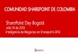SharePoint Day Bogotá - Comunidad SharePoint de … Rhenals_Alberto... · La pila de la solución de BI de Microsoft ... •Visualizaciones de datos •Cuadros de mando •Informes