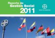 Reporte de Gestión Social 2011 - Bayer Andina · mercados de Colombia, Ecuador, Perú y Venezuela, hemos estado por décadas y décadas, ... Gestión Bayer Región Andina 2011 |