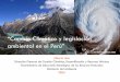 “Cambio Climático y legislación ambiental en el Perú” · Ministerio del Ambiente PERU ... “Cambio Climático y legislación ambiental en el Perú” Contenido • Conceptos